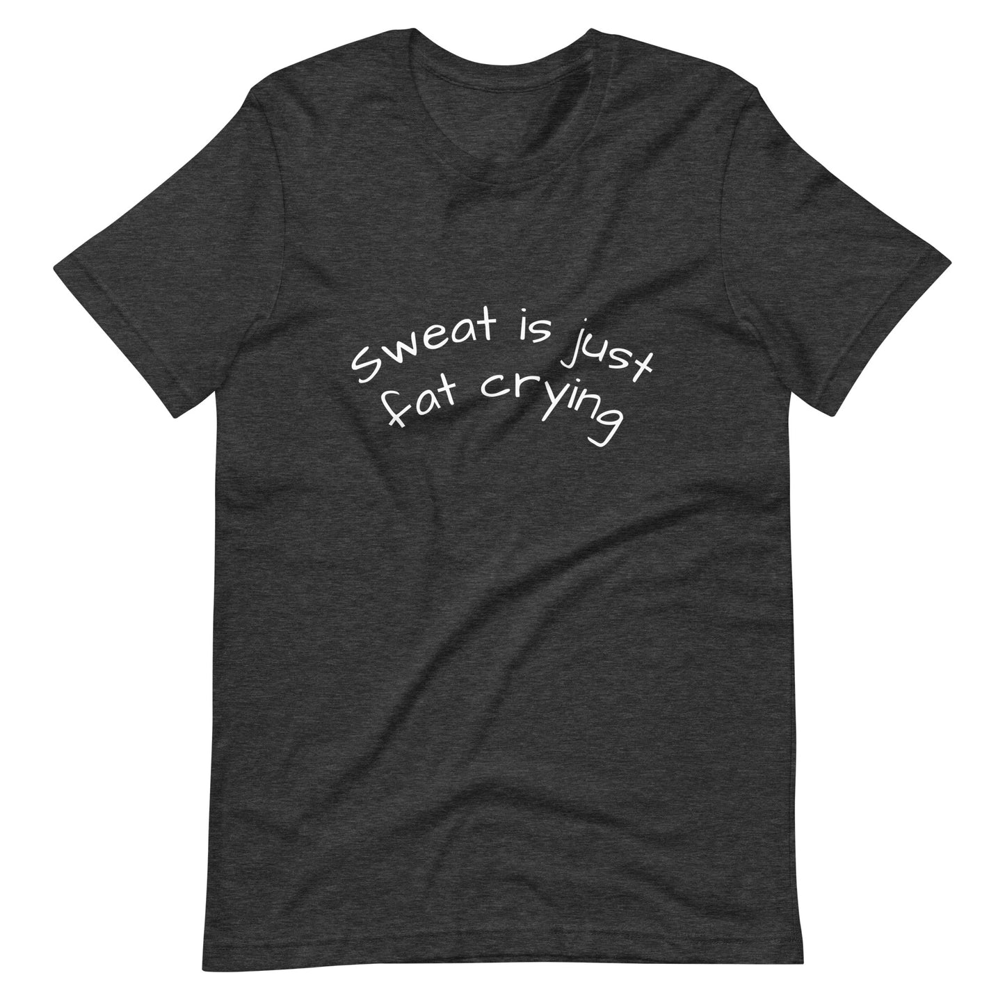 "Sweat Is Just Fat Crying" Gym Shirt